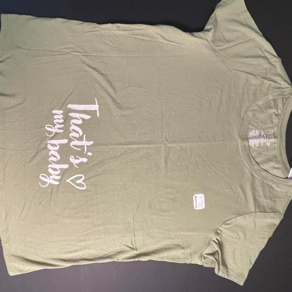 "That's my baby" XXL Khaki green Time and Tru maternity t-shirt